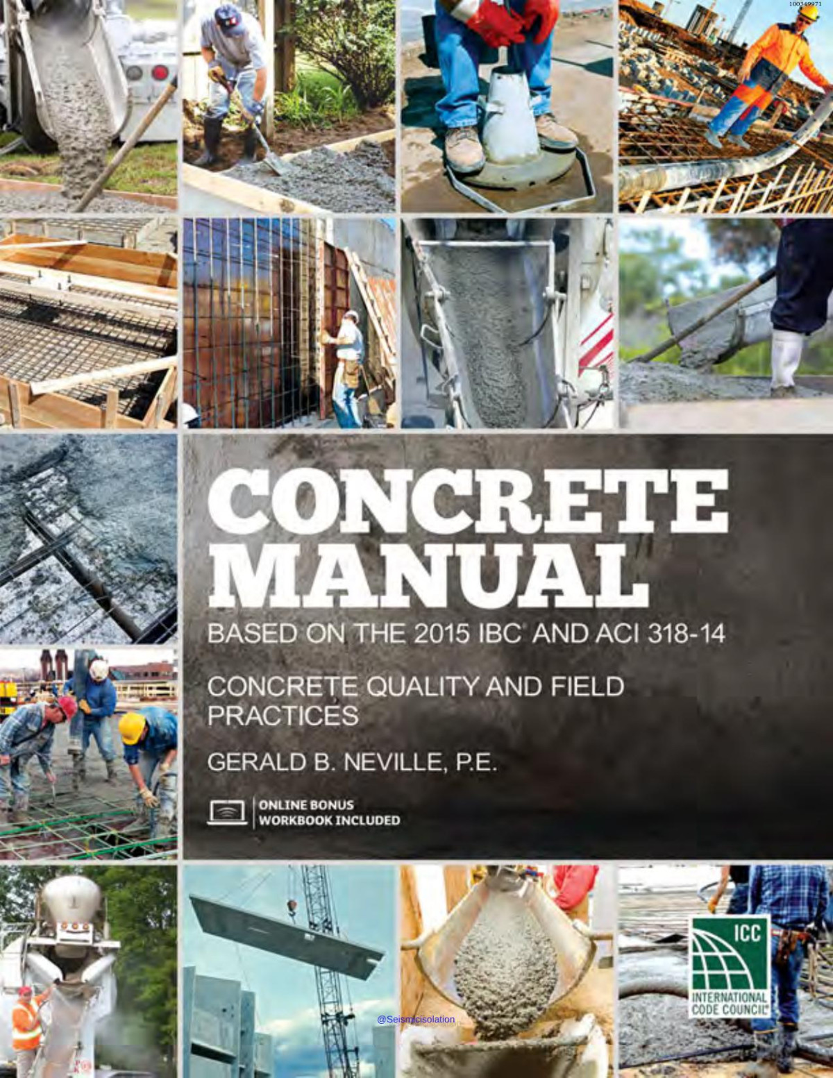 Concrete Manual Based On The 2015 Ibc And Aci 31814 Gerald B Neville