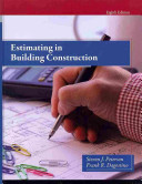 Estimating In Building Construction 8th Steven Peterson Frank Dagostino