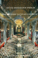 The Second Vatican Council Prehistory Event Results Posthistory Marquette Studies In Theology Volume 82 Otto Hermann Pesch