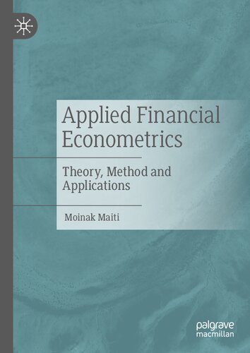 Applied Financial Econometrics Theory Method And Applications 1st Edition Maiti