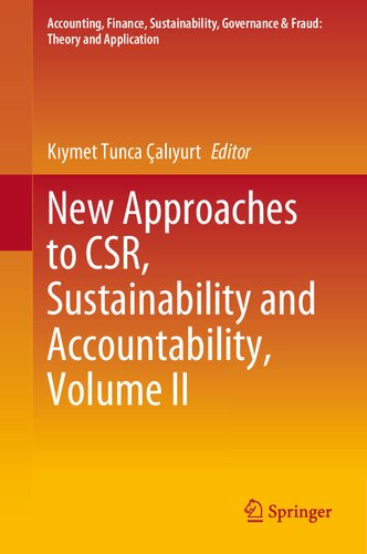 New Approaches To Csr Sustainability And Accountability Volume Ii 1st Edition Kymet Tunca Alyurt