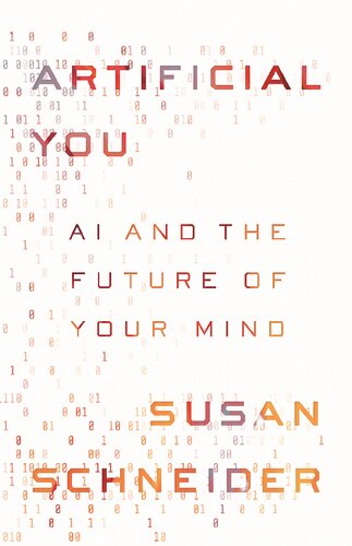 Artificial You Susan Schneider