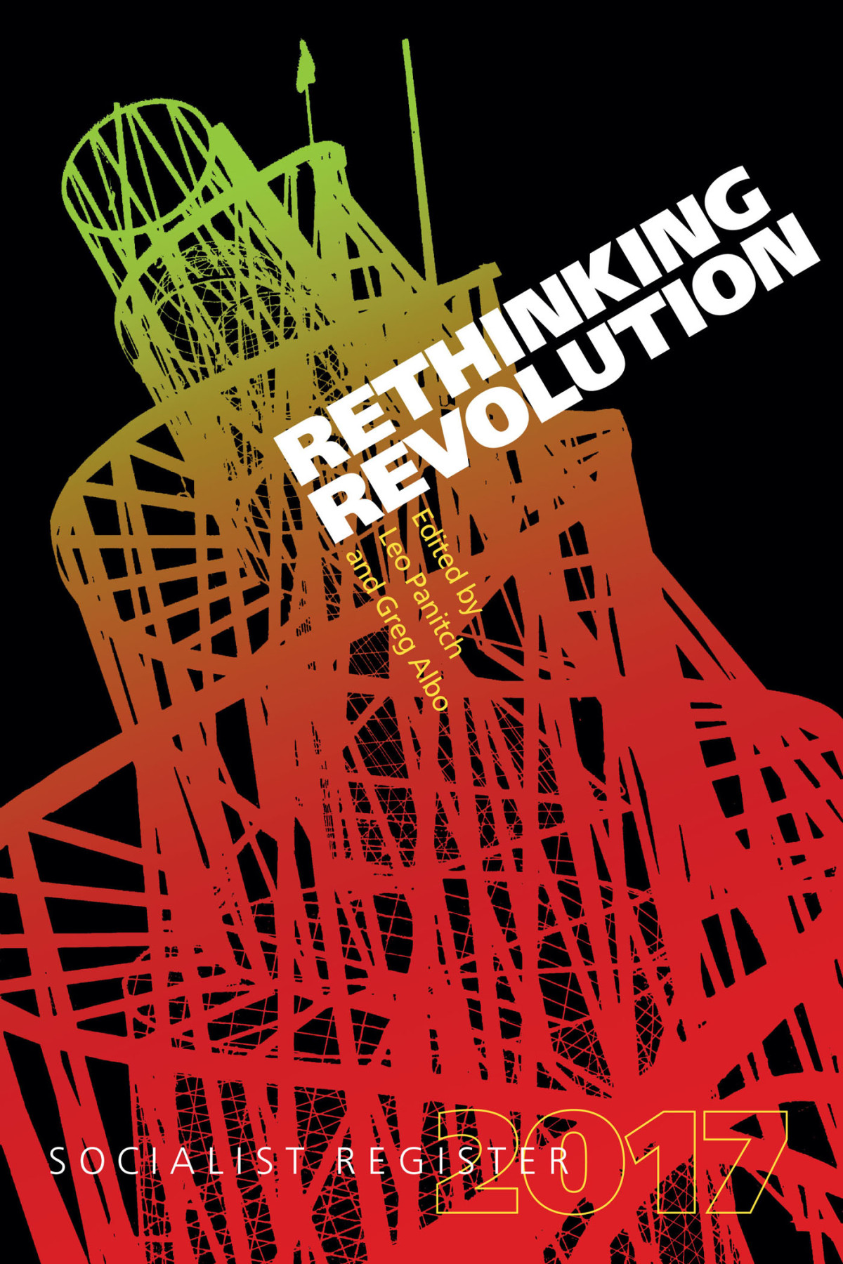 Rethinking Revolution Leo Panitch Greg Albo
