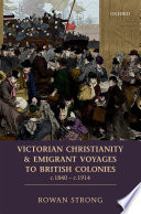 Victorian Christianity And Emigrant Voyages To British Colonies C1840 C1914 1st Edition Strong
