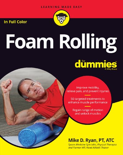 Foam Rolling For Dummies 1st Edition Ryan Mike D