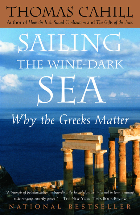 Sailing The Winedark Sea Thomas Cahill
