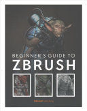 Beginners Guide To Zbrush 3dtotal Publishing