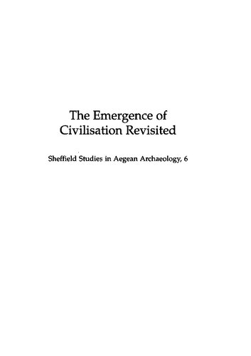 The Emergence Of Civilisation Revisited John C Barrett Paul Halstead