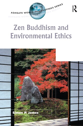 Zen Buddhism And Environmental Ethics Simon P James