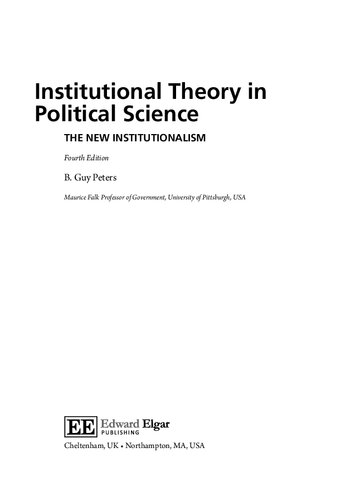 Institutional Theory In Political Science Fourth Edition The New Institutionalism B Guy Peters