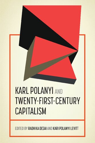 Karl Polanyi And Twentyfirstcentury Capitalism Kari Levitt