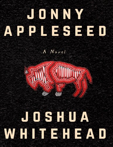 Jonny Appleseed Joshua Whitehead