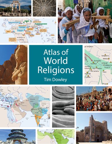 Atlas Of World Religions Timothy Dowley