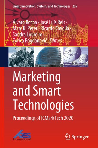 Marketing And Smart Technologies Proceedings Of Icmarktech 2020 1st Ed 2021 Lvaro Rocha Editor