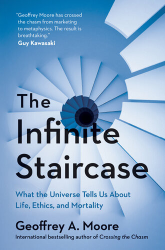 The Infinite Staircase Geoffrey A Moore