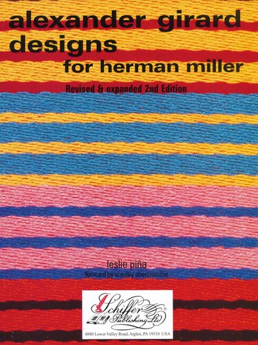 Alexander Girard Designs For Herman Miller 2nd Revised Expanded 2nd Revised Expanded Ed Leslie Pina