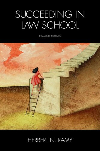 Succeeding In Law School Second Edition Ramy Herbert N