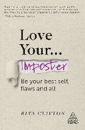Love Your Imposter 1st Edition Rita Clifton
