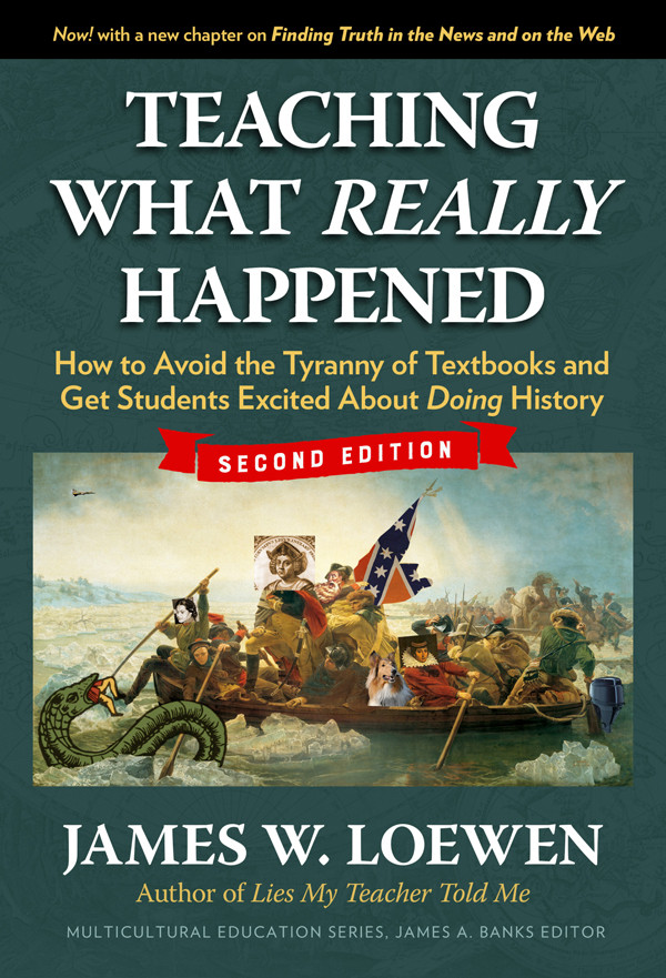 Teaching What Really Happened James W Loewen