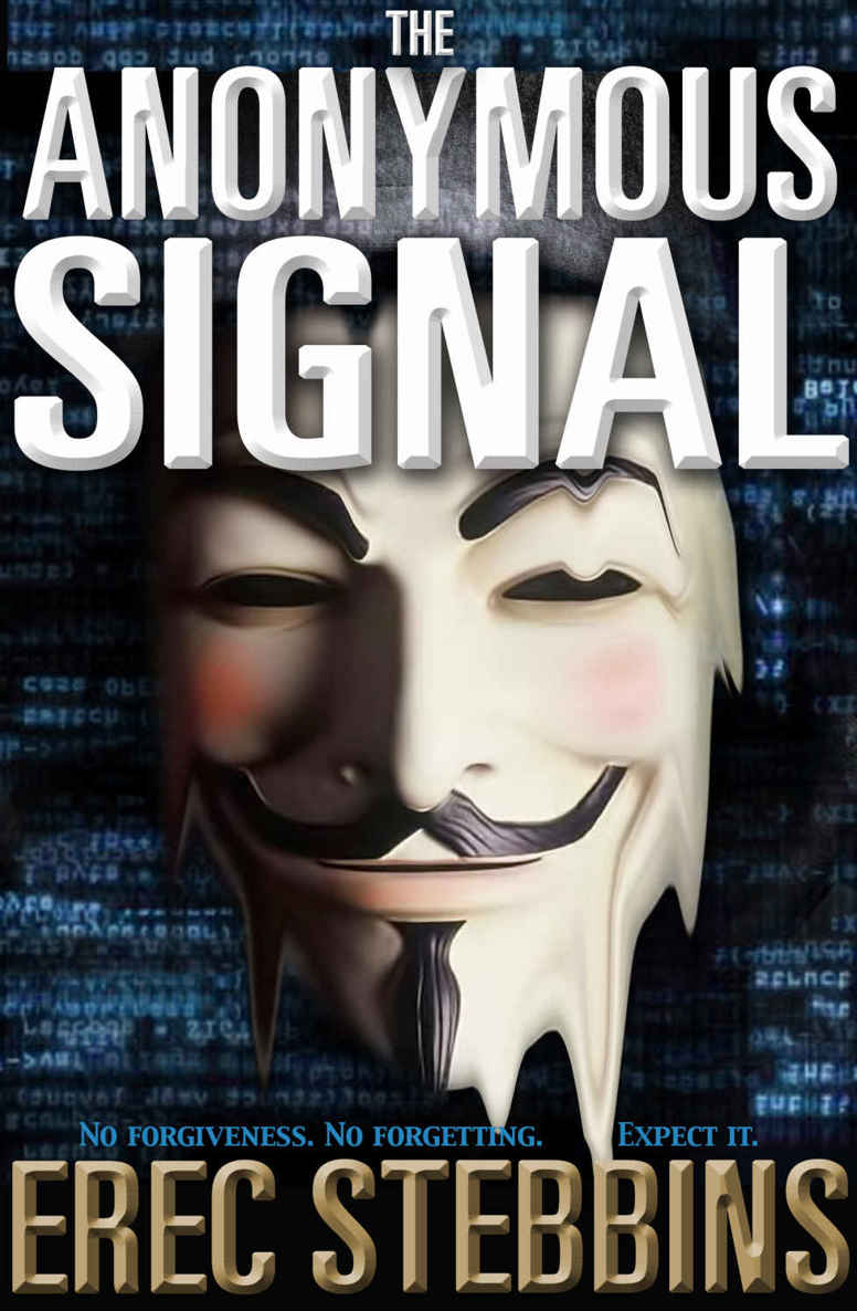 The Anonymous Signal Erec Stebbins
