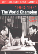 The World Champion Mikhail Tals Best Games 2 Karolyi Tibor