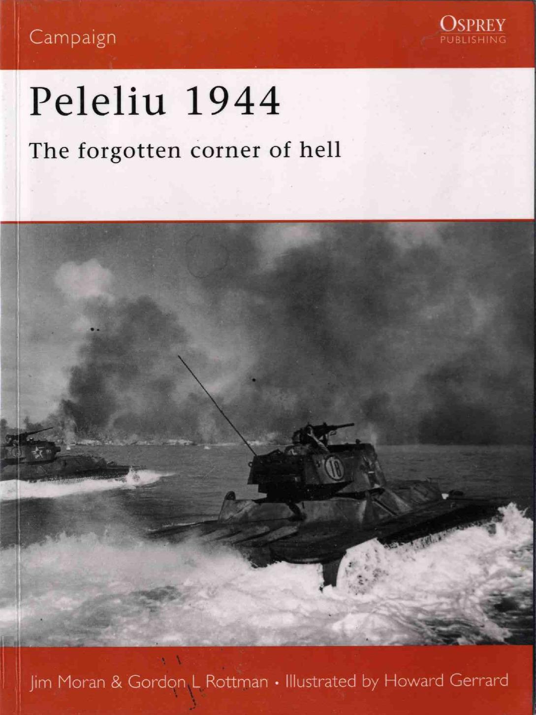 Peleliu 1944 The Forgotten Corner Of Hell Gordon Rottman Howard Gerrard