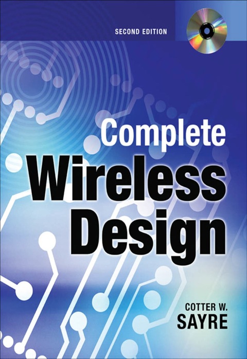 Complete Wireless Design Second Edition 2nd Edition Sayre Cotter
