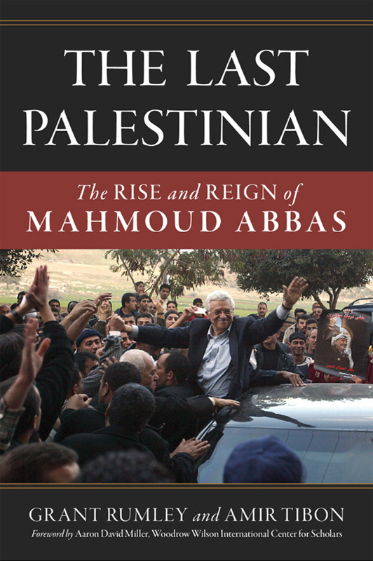 The Last Palestinian Grant Rumley
