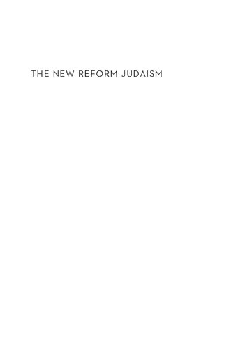 The New Reform Judaism Challenges And Reflections Dana Evan Kaplan Eric H Yoffie Rick Jacobs