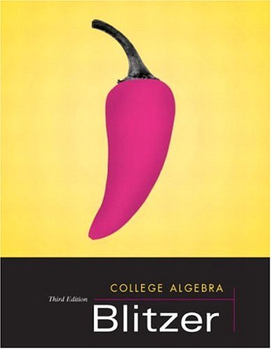 College Algebra Third Edition 3rd Robert F Blitzer