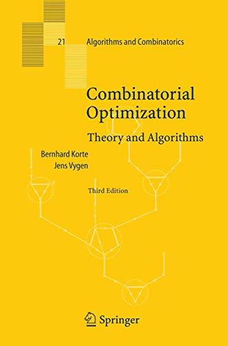 Combinatorial Optimization Theory And Algorithms Third Edition 3rd Bernhard Korte