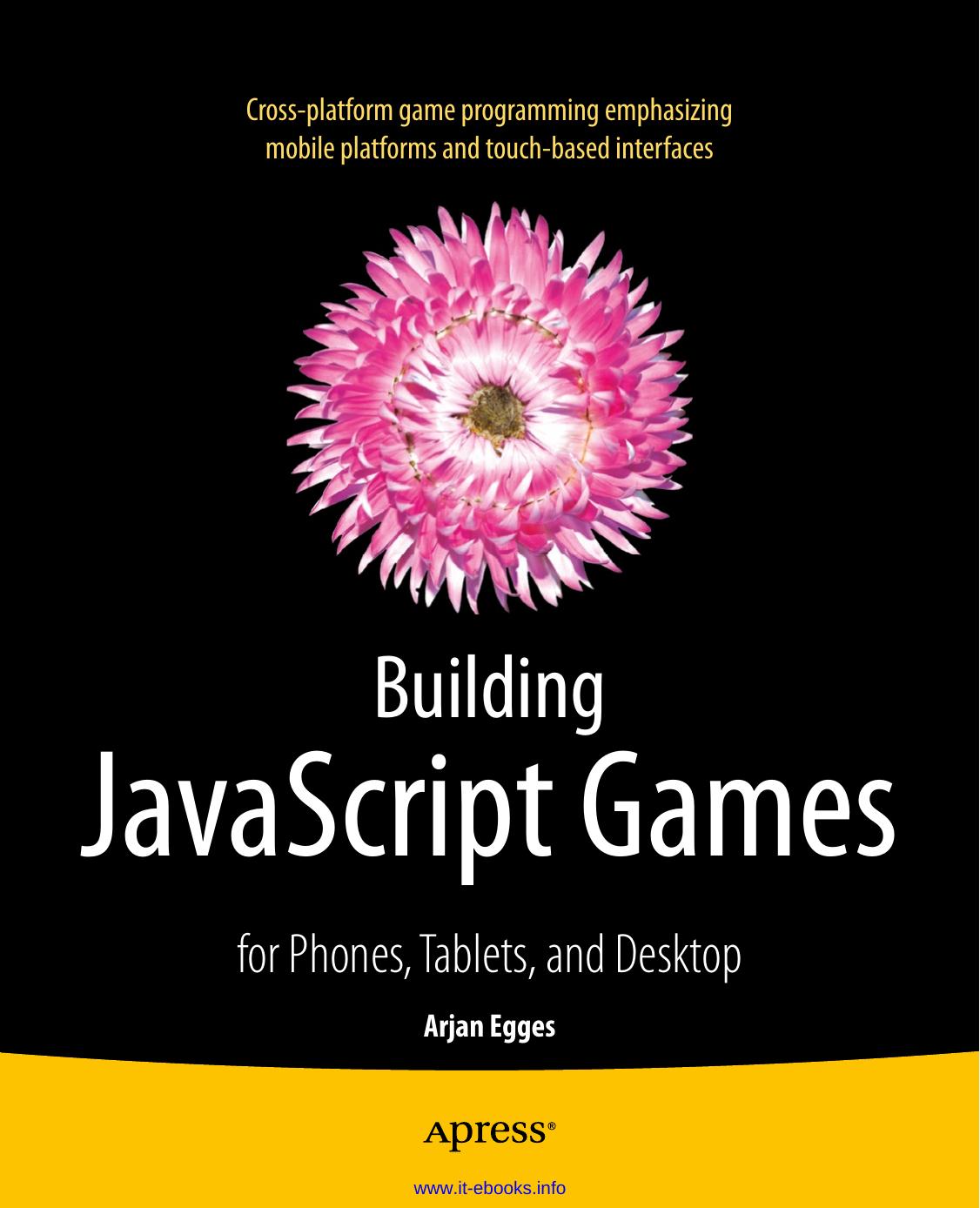 Building Javascript Games Arjan Egges
