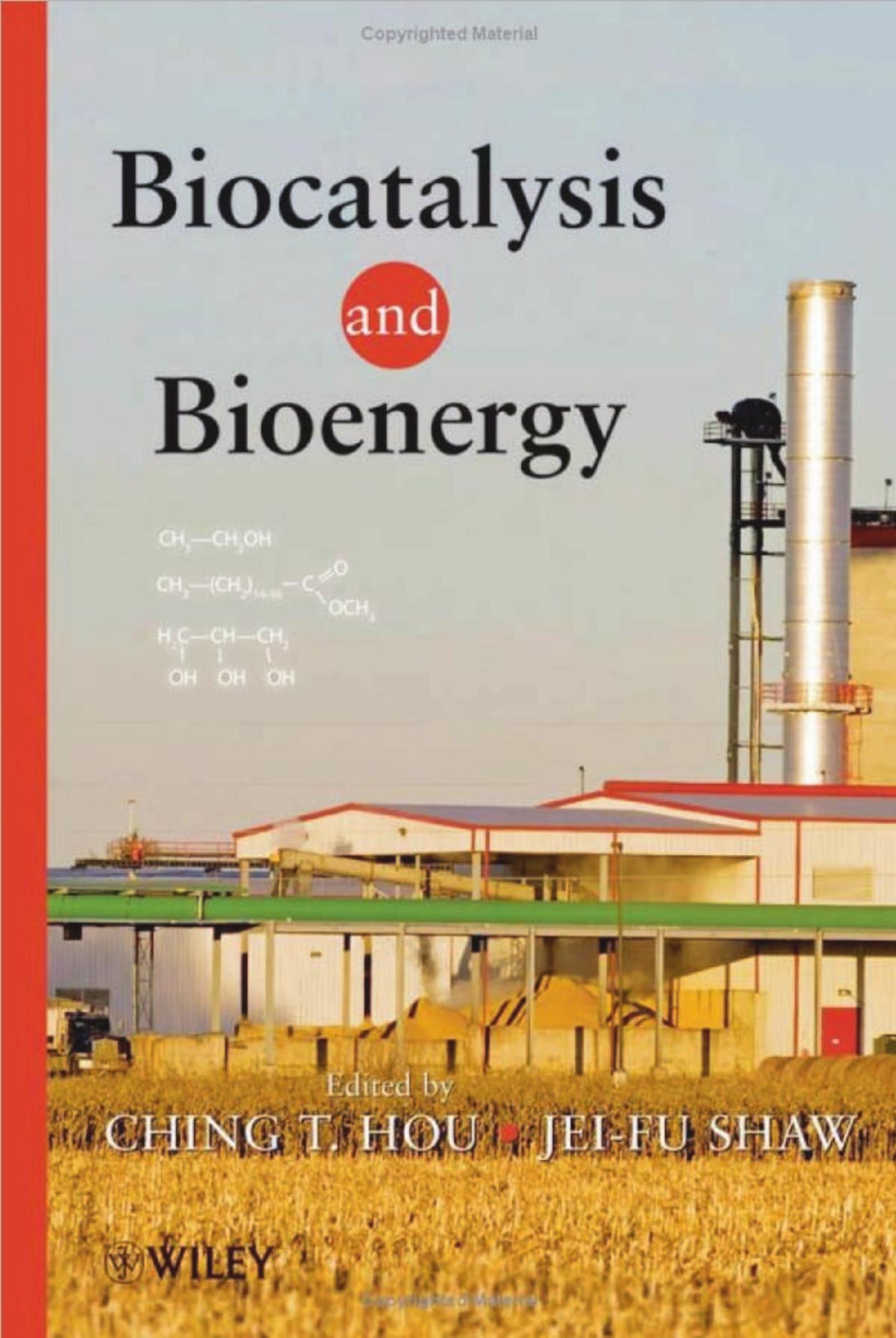 Biocatalysis And Bioenergy C T Hou Jeifu Shaw