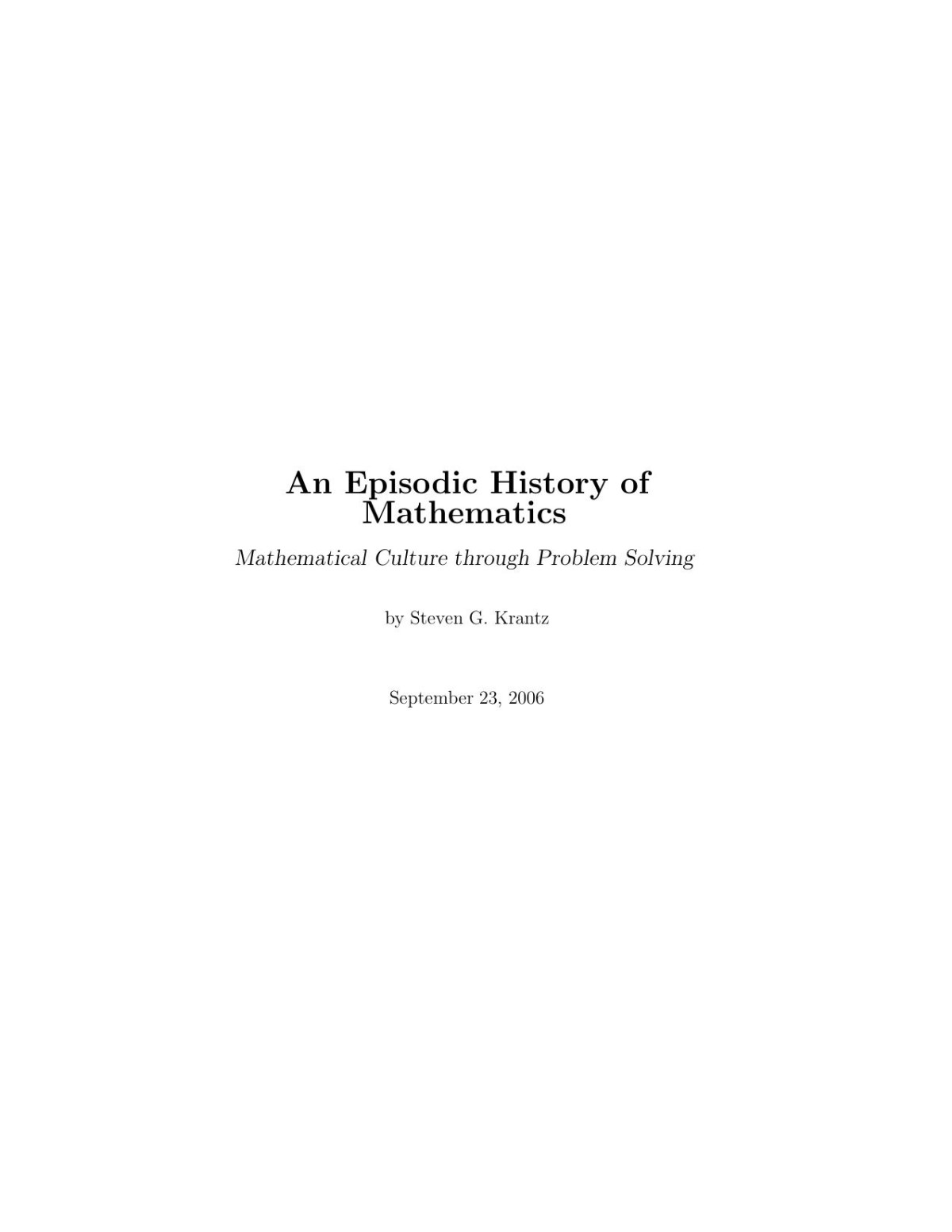 An Episodic History Of Mathematics Mathematical Culture Through Problem Solving Steven G Krantz
