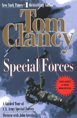 Special Forces A Guided Tour Of Us Army Special Forces Tom Clancy John Gresham