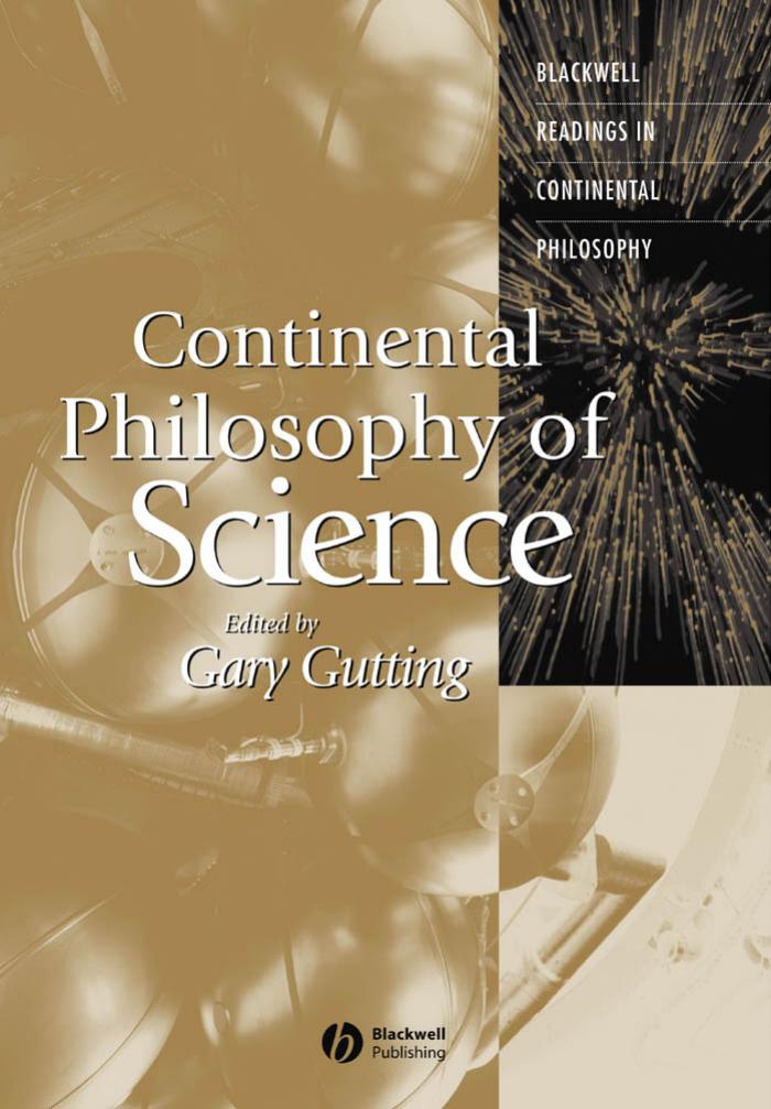 Continental Philosophy Of Science Gary Gutting