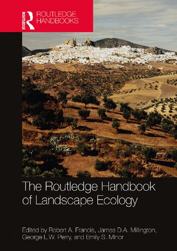 The Routledge Handbook Of Landscape Ecology 1st Edition Robert A Francis