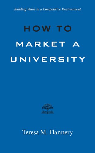 How To Market A University Building Value In A Competitive Environment Flannery