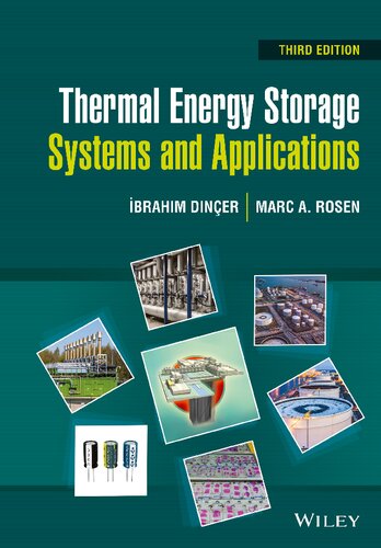 Thermal Energy Storage Systems And Applications 3rd Edition Diner
