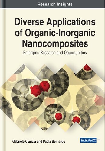 Diverse Applications Of Organicinorganic Nanocomposites Emerging Research And Opportunities 1st Edition Paola Bernardo