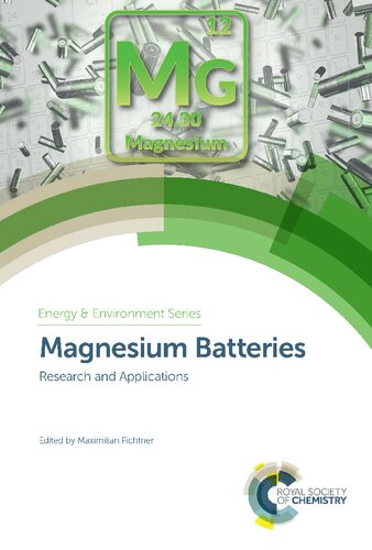 Magnesium Batteries Research And Applications 1st Edition Maximilian Fichtner