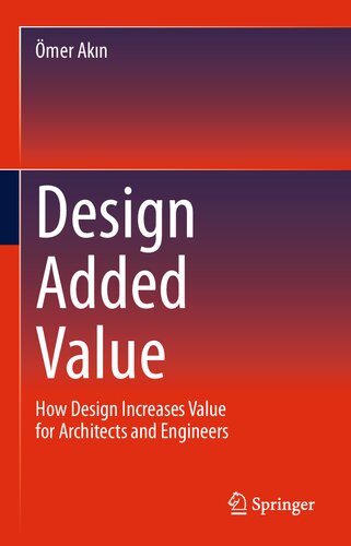 Design Added Value How Design Increases Value For Architects And Engineers ömer Akın