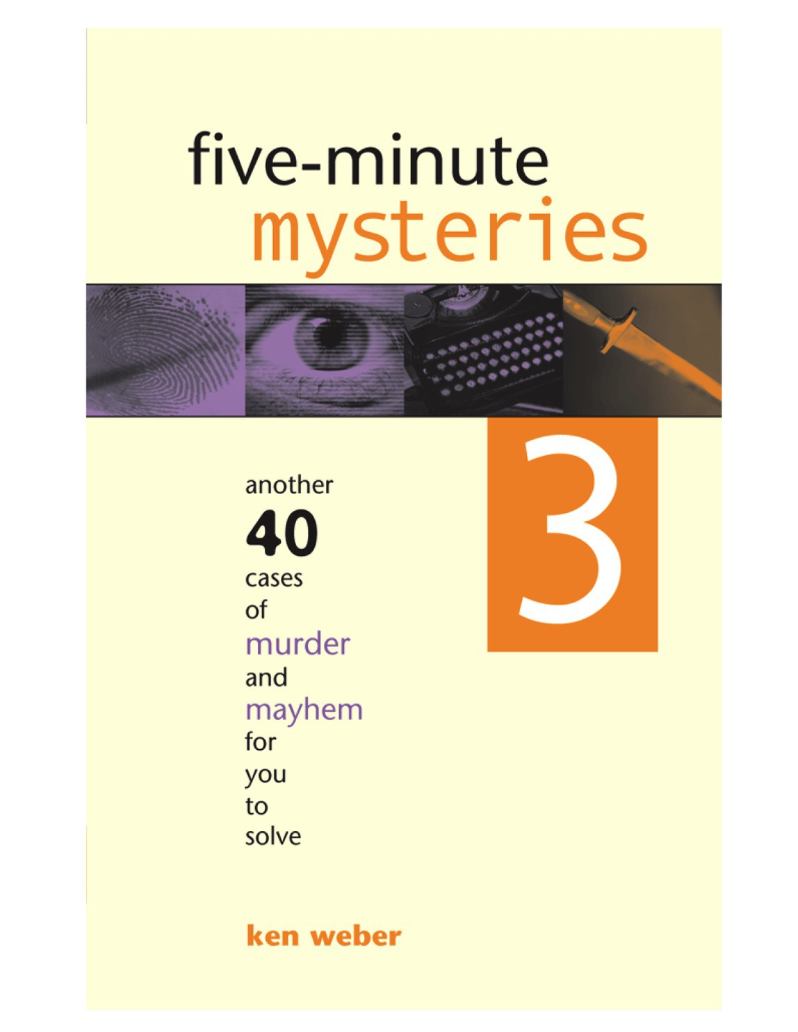 Fiveminute Mysteries 3 Ken Weber