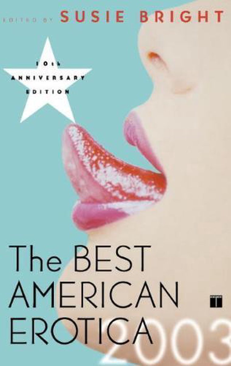 The Best American Erotica 2003 Susie Bright