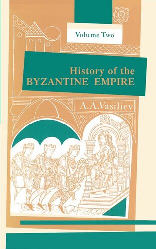 History Of The Byzantine Empire 3241453 Volume Ii Alexander A Vasiliev