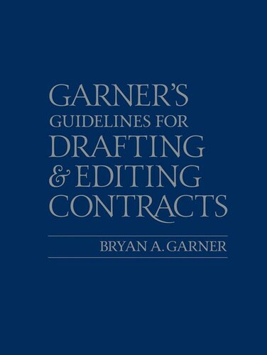 Guidelines For Drafting And Editing Contracts Bryan A Garner