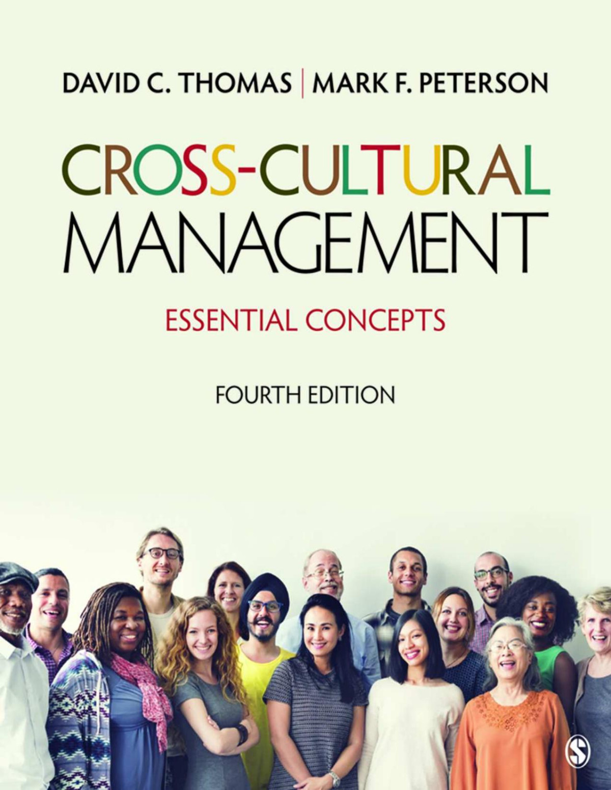 Crosscultural Management Essential Concepts David C Thomas Mark F Peterson