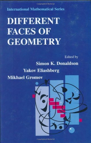 Different Faces Of Geometry 2004th Edition Simon Donaldson Yakov Eliashberg