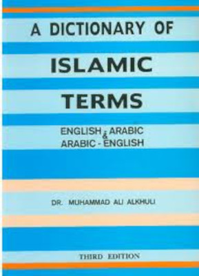 A Dictionary Of Islamic Terms English Arabic Muhammad Ali Alkhuli