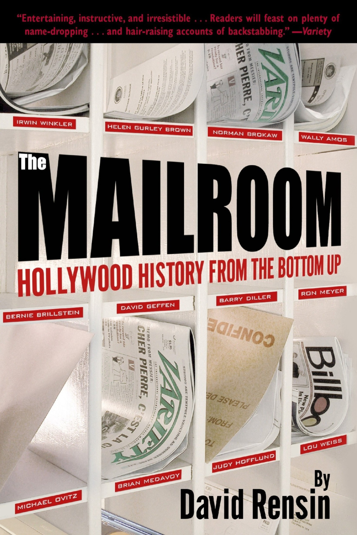 The Mailroom Hollywood History From The Bottom Up David Rensin